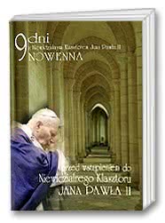 9 dni z Niewidzialnym Klasztorem Jana Pawła II