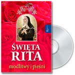 Święta Rita - modlitwy i pieśni